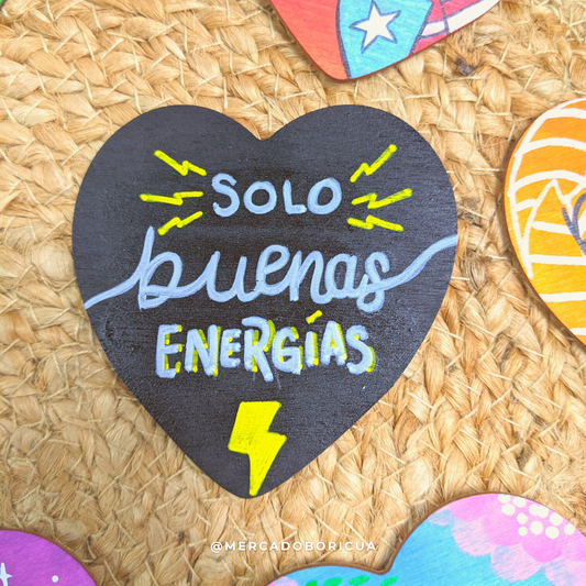 Magneto Pintado a Mano | Solo buenas energías | Handmade Magnet